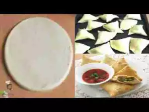 Video: Homemade Samosa Wrappers ( Samosa dough)